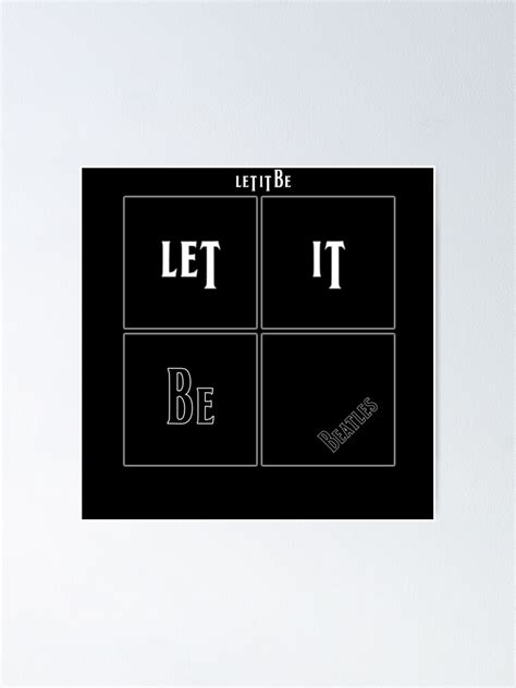 "Let It Be - Let It Be Album Inspired Design" Poster for Sale by LawlsMcPasta | Redbubble