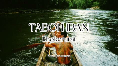 Taboh Iban | Engkerurai - YouTube