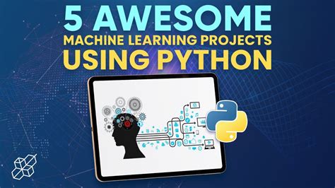 5 Awesome Machine Learning Projects Using Python | Python Explained - YouTube