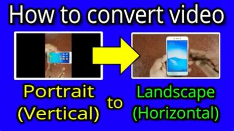 How to Convert Portrait Video to Landscape - YouTube