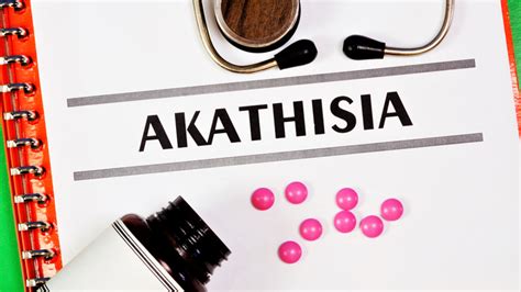 Akathisia: Definition, Causes, Symptoms & Treatment