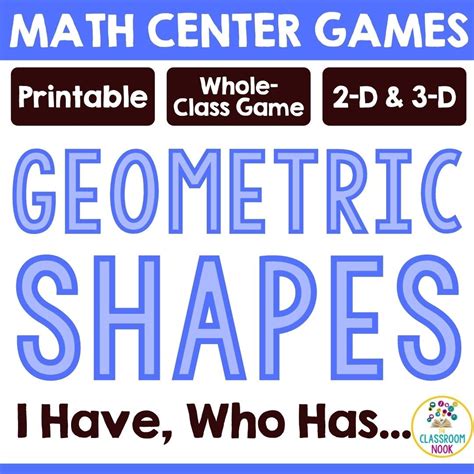 MATH CENTER GAME - Geometric Shapes I Have, Who Has (2-D/Flat and 3-D Figures) — THE CLASSROOM NOOK