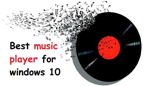 Best Music Player for Windows 10 - Top Collection