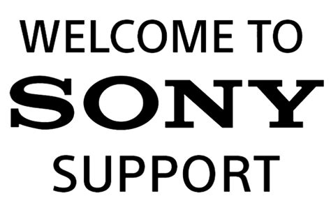 Welcome to the Sony Service Support