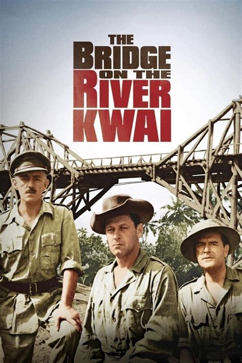 The Bridge on the River Kwai (1957) - Posters — The Movie Database (TMDB)