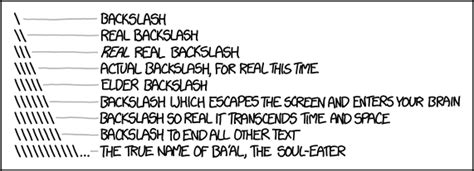 1638: Backslashes - explain xkcd