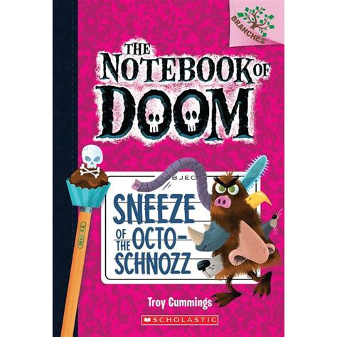 Notebook of Doom: Sneeze of the Octo-Schnozz: A Branches Book (the ...