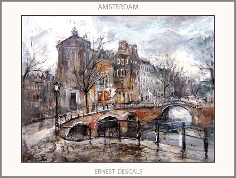 Ernest Descals.Artista Pintor: AMSTERDAM-PINTURA-PAISAJES-ARTE-HOLANDA ...