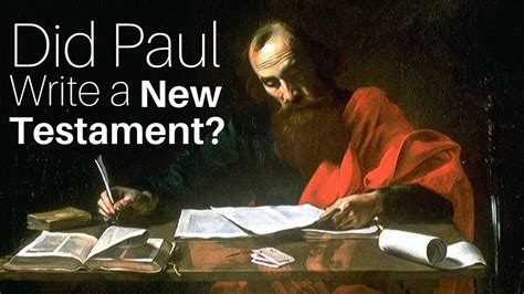 Did Paul Write a New Testament? - YouTube