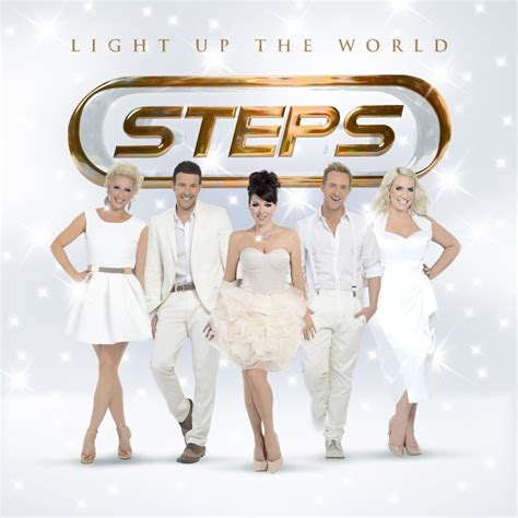 Steps - Light Up the World Lyrics and Tracklist | Genius