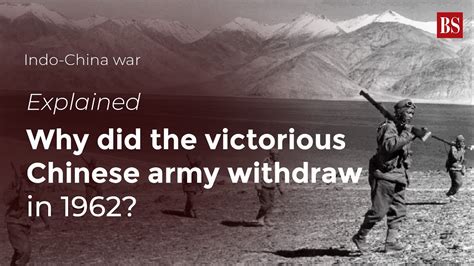 Explained: Why did the Victorious Chinese Army withdraw in 1962? India ...
