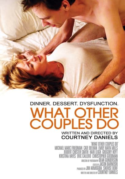 Watch What Other Couples Do (2013) - Free Movies | Tubi