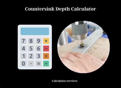 Countersink Depth Calculator: How to Use - Calculator Services