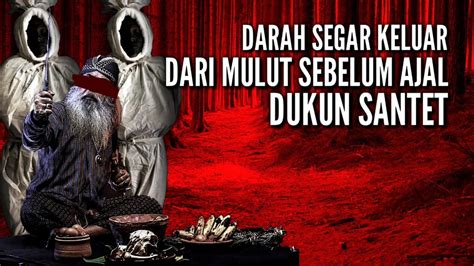 Cerita Misteri Kisah Nyata Kisah Tragis Pelaku Ilmu Santet - YouTube