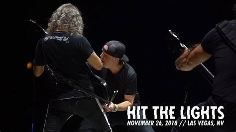 Metallica: Hit the Lights (Las Vegas, NV - November 26, 2018) - YouTube