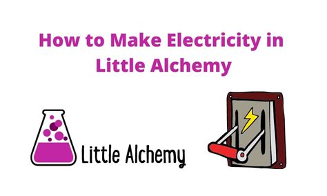 How To Make Electricity In Little Alchemy 9 Hints