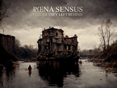 Poena Sensus "Echoes They Left Behind" CD Zazen Sounds | Noctivagant