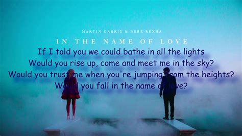 Martin Garrix & Bebe Rexha-In The Name Of Love(Lyrics) - YouTube