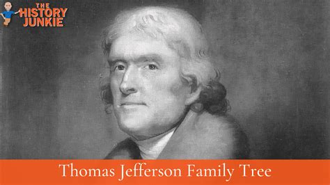 Thomas Jefferson Family Tree - The History Junkie