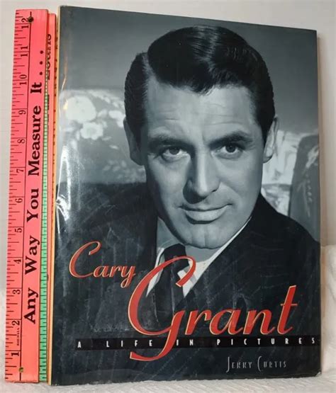 CARY GRANT: A Life in Pictures by Jennifer Curtis (1998, Hardcover) $10.00 - PicClick