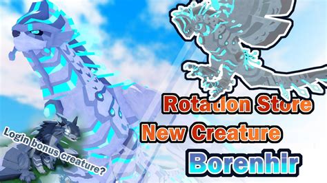 Rotation Store New Creature--Borenhir ! | Creatures of Sonaria - YouTube