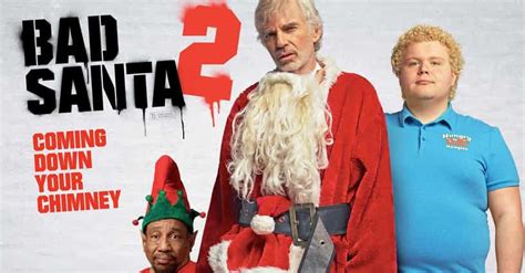 Bad Santa 2 Movie Quotes