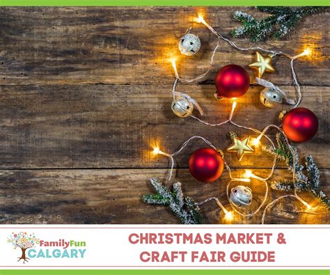 Christmas Markets and Craft Fairs in Calgary | Family Fun Calgary