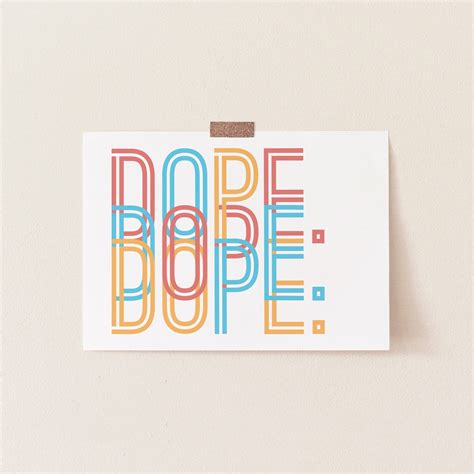 Dope Wall Art Poster Printable Art DIGITAL DOWNLOAD Art Print ...