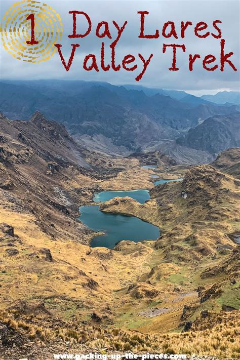 Lares Valley Trek | 1 Day Adventure Hike To Lares Hot Springs | Packing ...