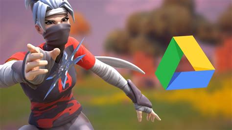 Fortnite google drive download - meetlasopa