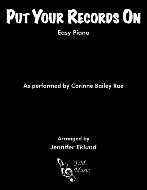 Put Your Records On (Easy Piano) By Corinne Bailey Rae - F.M. Sheet Music - Pop Arrangements by ...