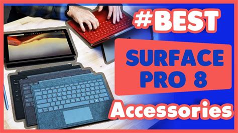 Surface Pro 8 the best accessories Surface Pro 8 Essentials - YouTube