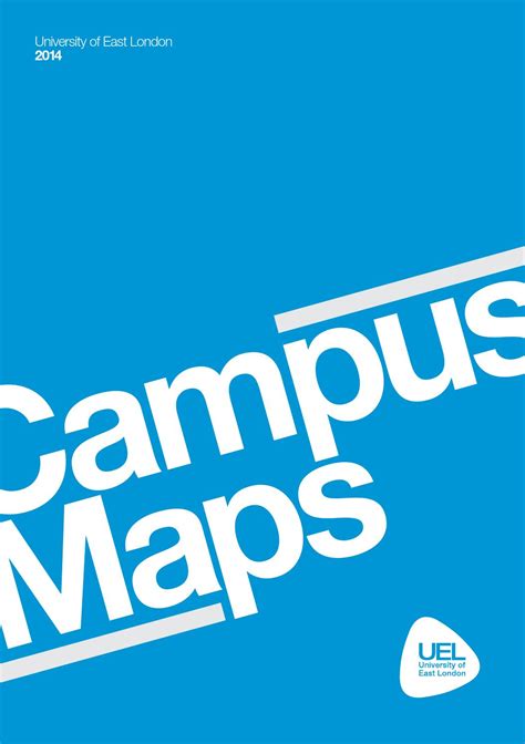 UEL Campus Maps by The University of East London - Issuu