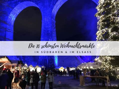 Die 10 schönsten Weihnachtsmärkte im Südwesten & Elsaß « Castlemaker Foodblog & Lifestyle Magazin