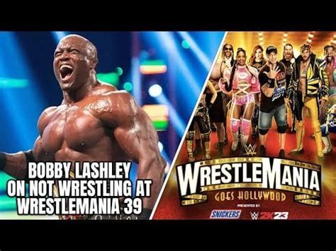 Bobby Lashley: WrestleMania 39 Was One of the Lowest Points of My ...