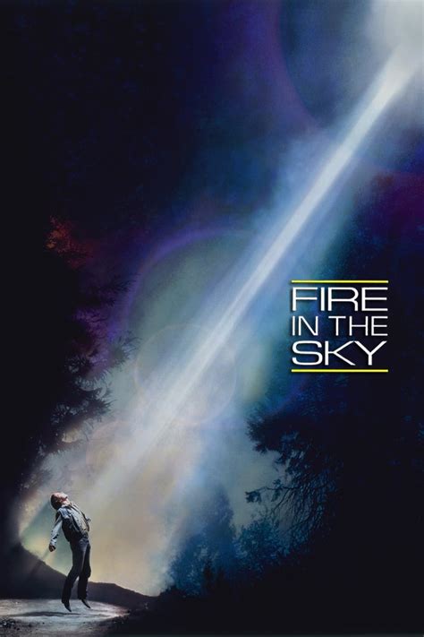 Fire in the Sky (1993) - Posters — The Movie Database (TMDB)