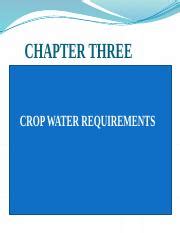 Chapter 3-CROP WATER REQUIREMENTS editted.pptx - CHAPTER THREE CROP ...