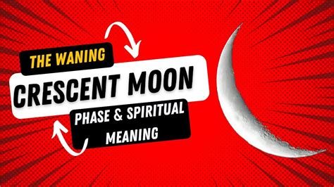 The Waning Crescent Moon and its Spiritual Meaning - YouTube