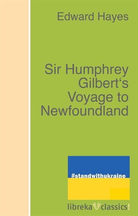 Sir Humphrey Gilbert's Voyage to Newfoundland (ebook), Edward Hayes | 9783742932228 |... | bol.com