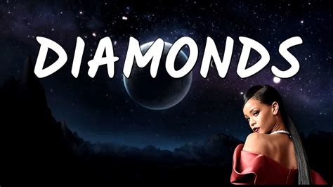 Rihanna - Diamonds (Lyrics) - YouTube