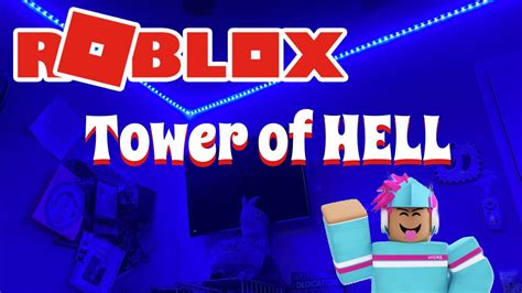 ROBLOX tower of hell - YouTube