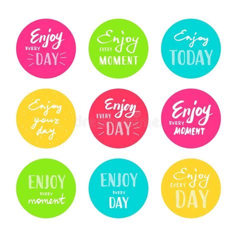 Slogan Enjoy Every Moment. Stickers Set Stock Vector - Illustration of marker, message: 86175656