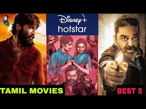 Best 5 Disney+ Hotstar Must Watch Tamil Movies | Blockbuster Kollywood ...