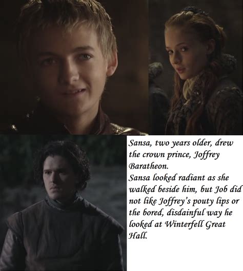 Jon Snow about Sansa and Joffrey