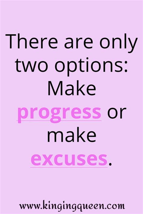 82 Motivational No Excuse Quotes:Stop Making Excuses & Get Sh*t Done!