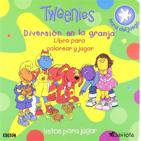 Tweenies. Diversión en la granja: Libro para colorear y jugar ...