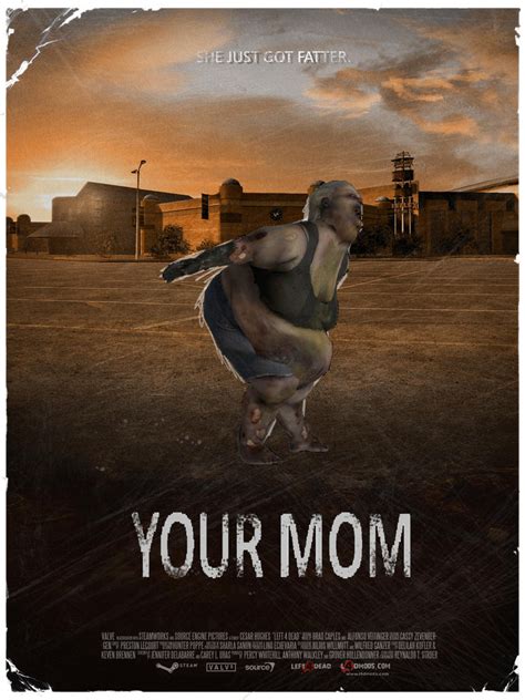 Your Mom Movie Poster by DoomSong8765 on DeviantArt