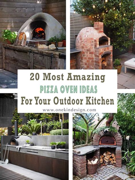 20 Most Amazing Pizza Oven Ideas For Your Outdoor Kitchen