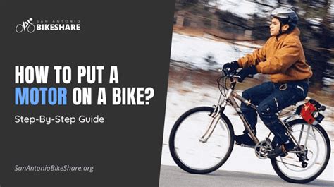 How to Put A Motor On A Bike? Step-By-Step Guide