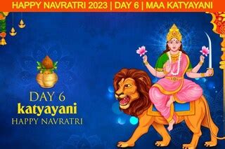 Navratri Day 6: Date, Colour, Shubh Muhurat, Puja Vidhi, Mantras, and ...